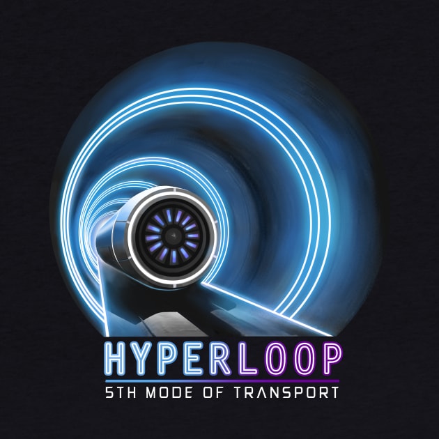 Hyperloop - 5th Mode Of Transport by elonscloset